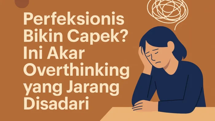 Cara Mengatasi Perfeksionis